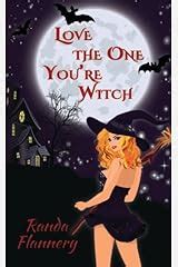 love the one youre witch magically yours series volume 1 Reader